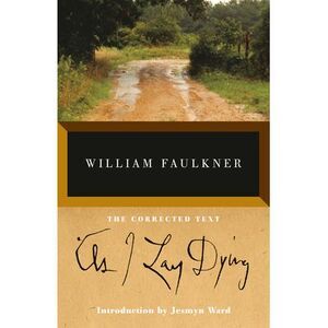 As I Lay Dying -- William Faulkner